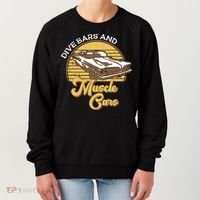 Drive Bars And Muscle Cars Women's Sweatshirt thumb 0