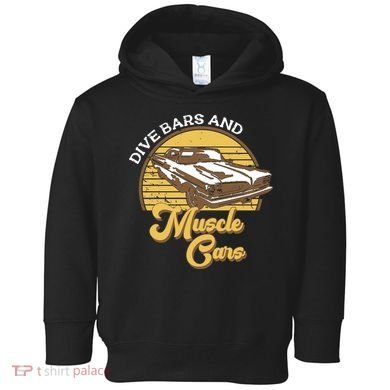 Drive Bars And Muscle Cars Toddler Hoodie