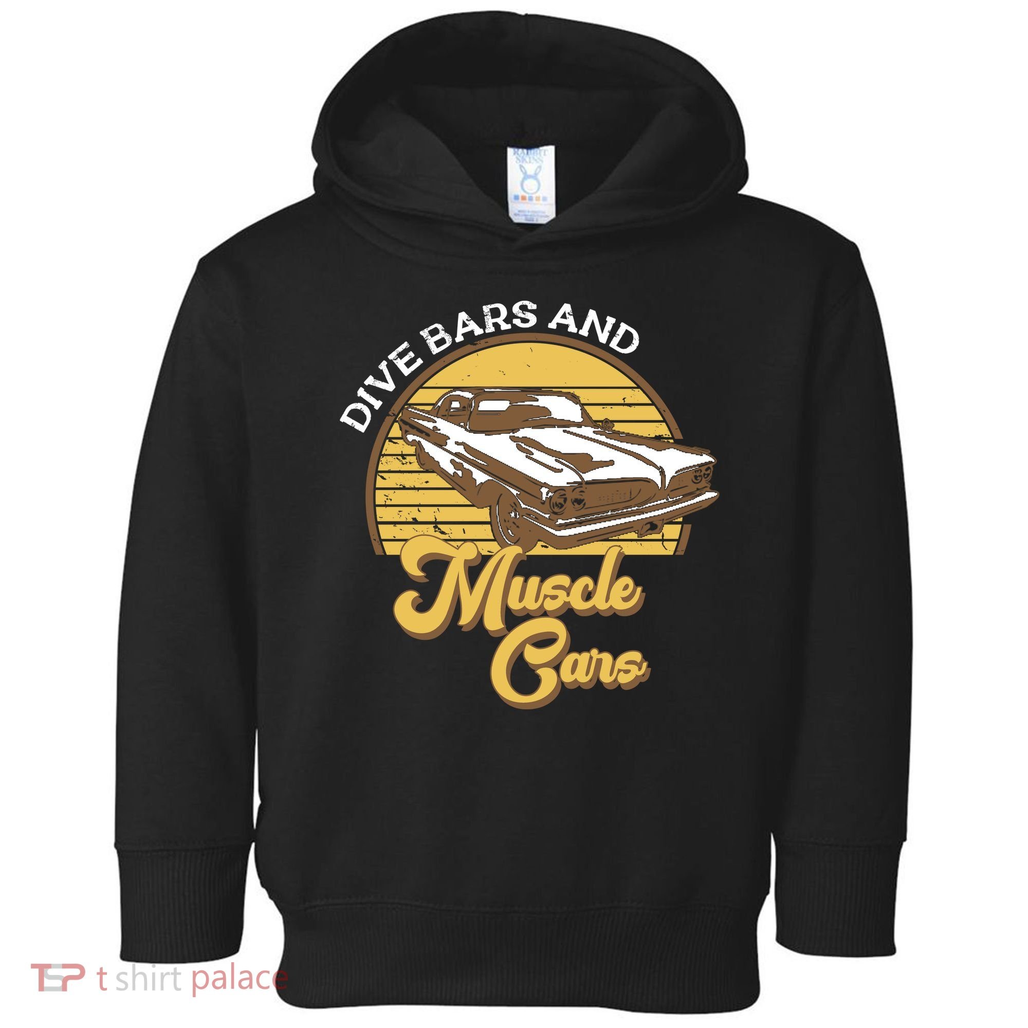 Drive Bars And Muscle Cars Toddler Hoodie