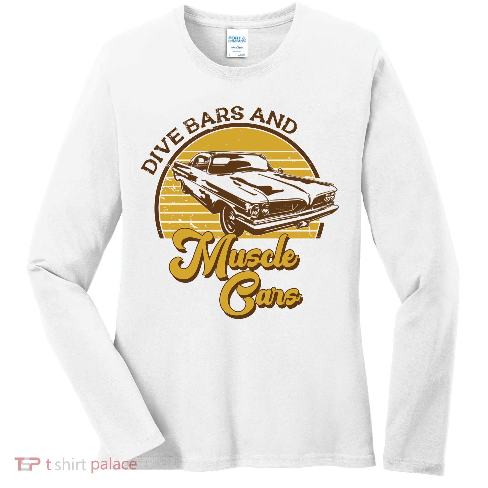 Drive Bars And Muscle Cars Women's Long Sleeve Shirt