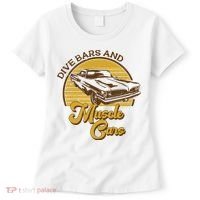 Drive Bars And Muscle Cars Women's T-Shirt thumb 0