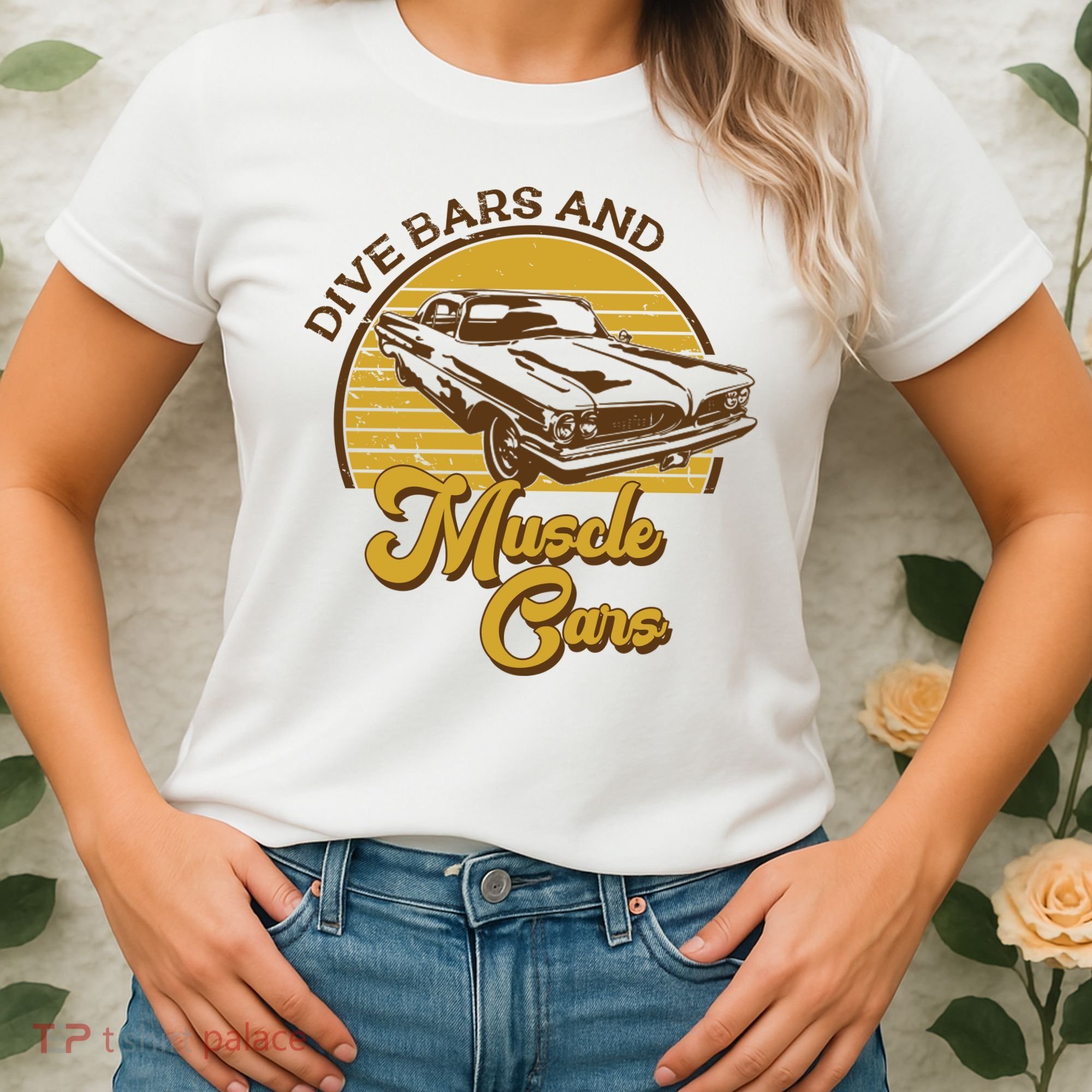 Drive Bars And Muscle Cars Women's T-Shirt