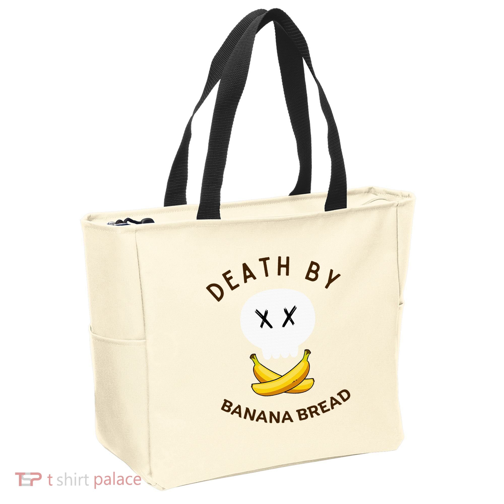 Death By Banana Bread Tote Bag