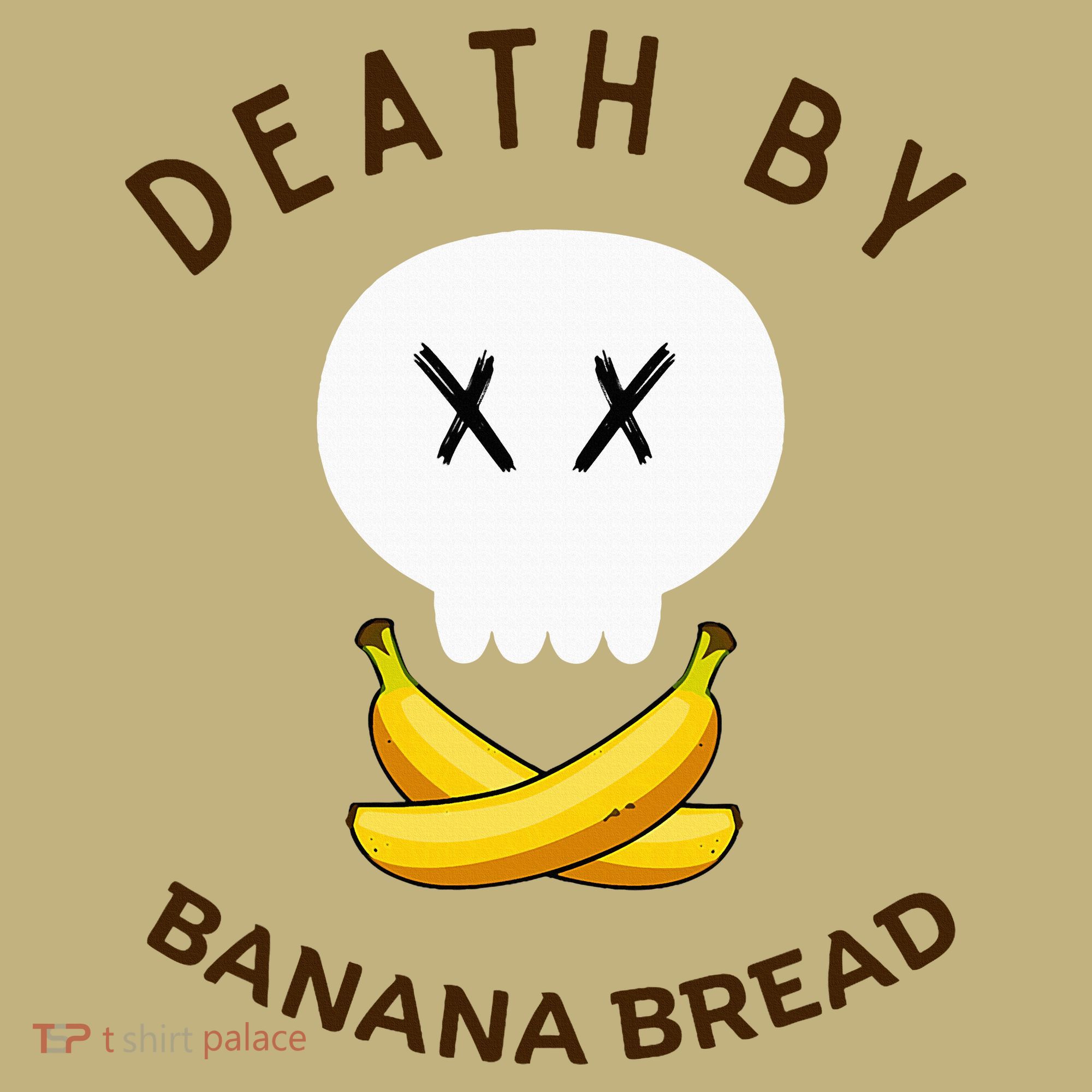 Death By Banana Bread Kids T-Shirt