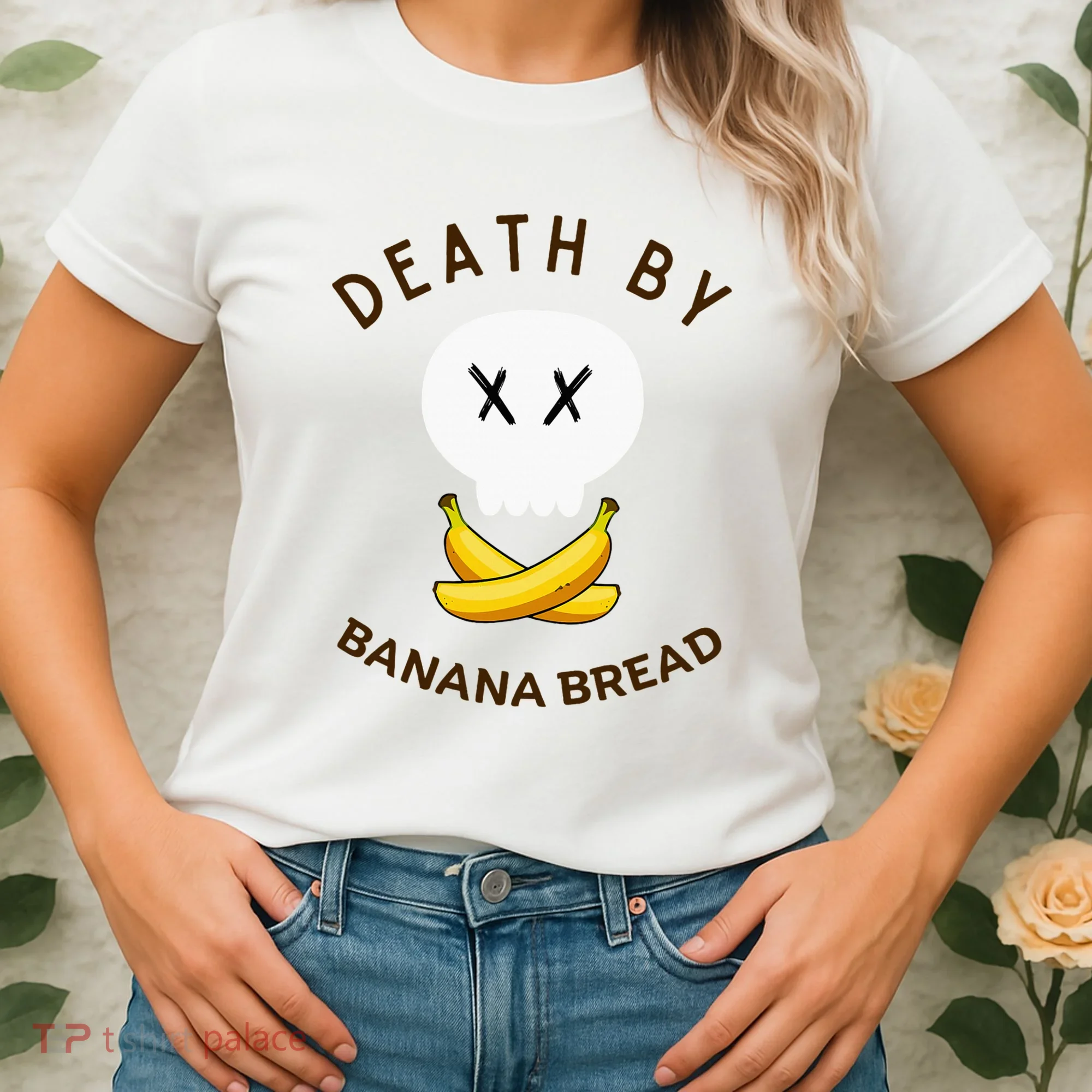 Death By Banana Bread Women's T-Shirt