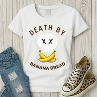 Death By Banana Bread Women's T-Shirt thumb 3