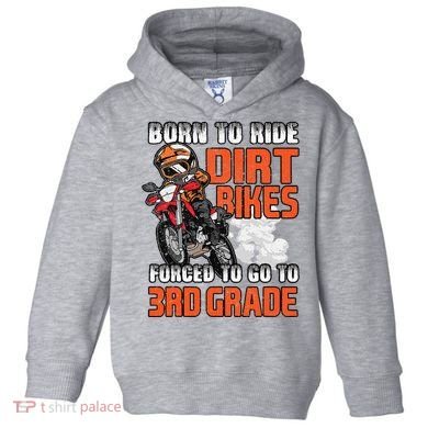 Dirt Bike Biker Back To School Biking 3rd Grade Student Toddler Hoodie