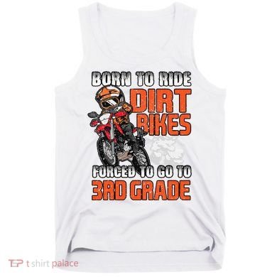 Dirt Bike Biker Back To School Biking 3rd Grade Student Tank Top