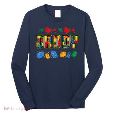 Daddy Brick Builder Funny Blocks Master Builder Dad Long Sleeve Shirt