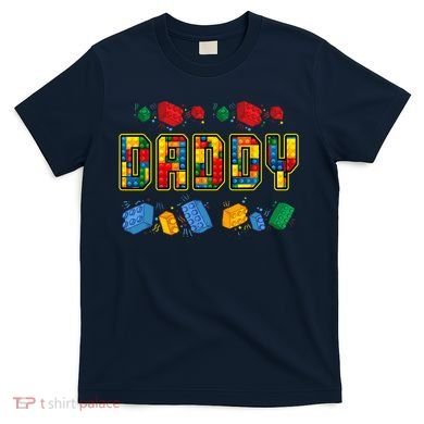 Daddy Brick Builder Funny Blocks Master Builder Dad T-Shirt