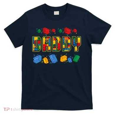 Daddy Brick Builder Funny Blocks Master Builder Dad T-Shirt