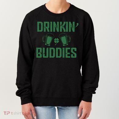 Drinking Buddies Beer Cheer Drinking Team Saint Patrick's Day Women's Sweatshirt