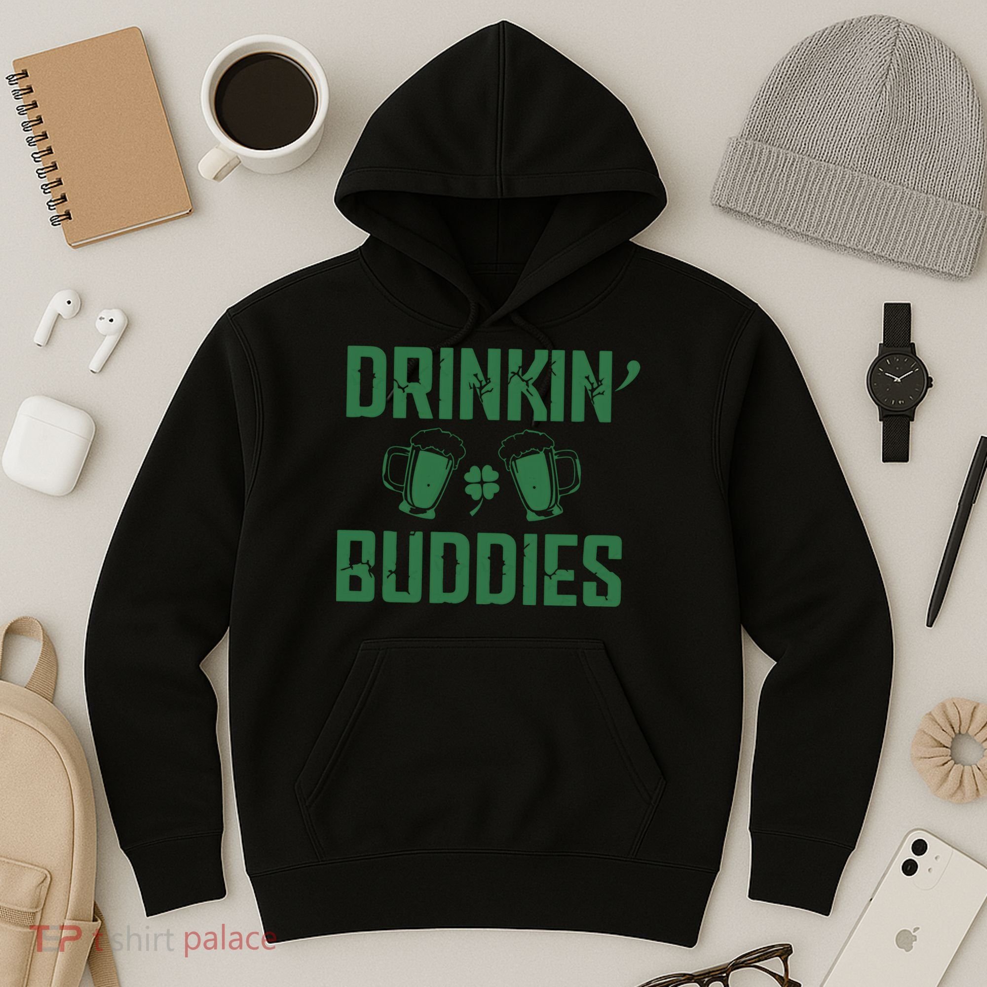 Drinking Buddies Beer Cheer Drinking Team Saint Patrick's Day Hoodie