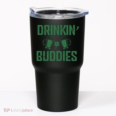 Drinking Buddies Beer Cheer Drinking Team Saint Patrick's Day Tumbler