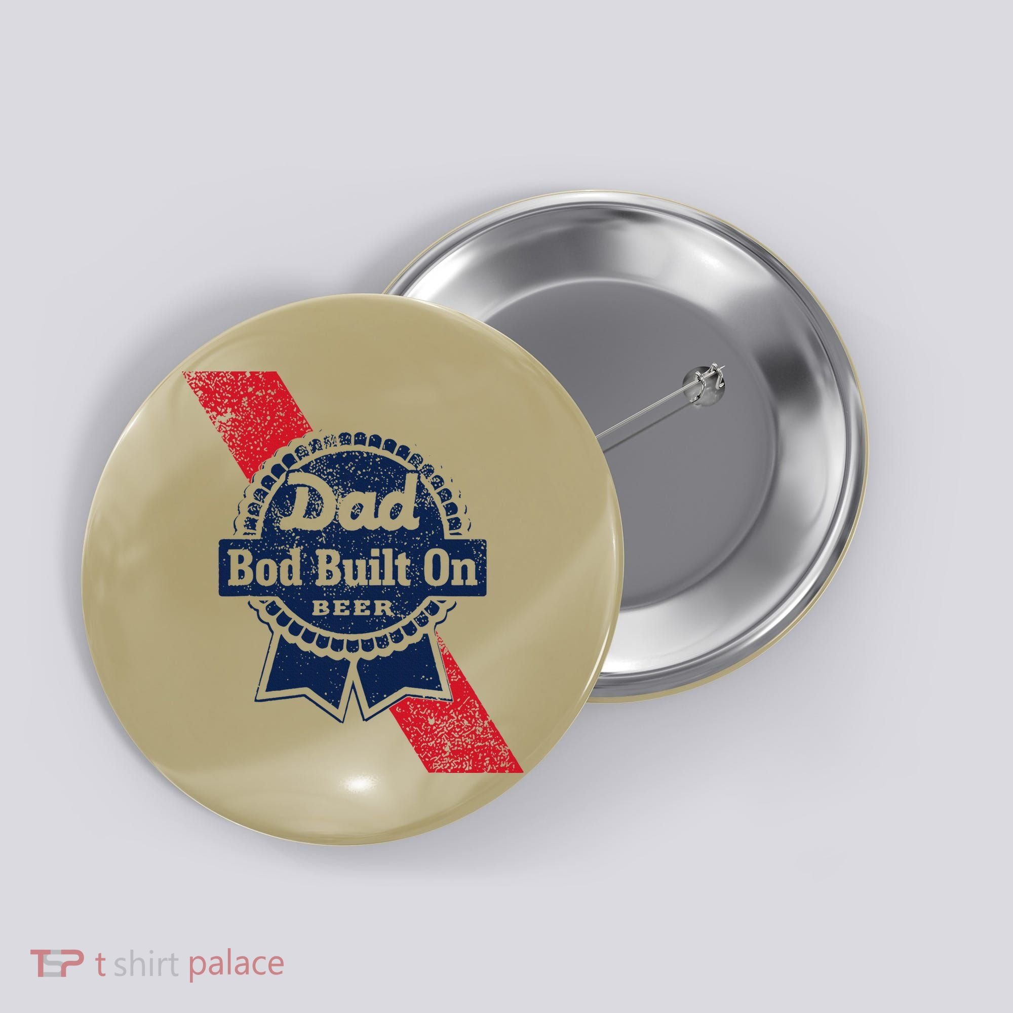 Dad Bod Built On Beer Funny Beer Button