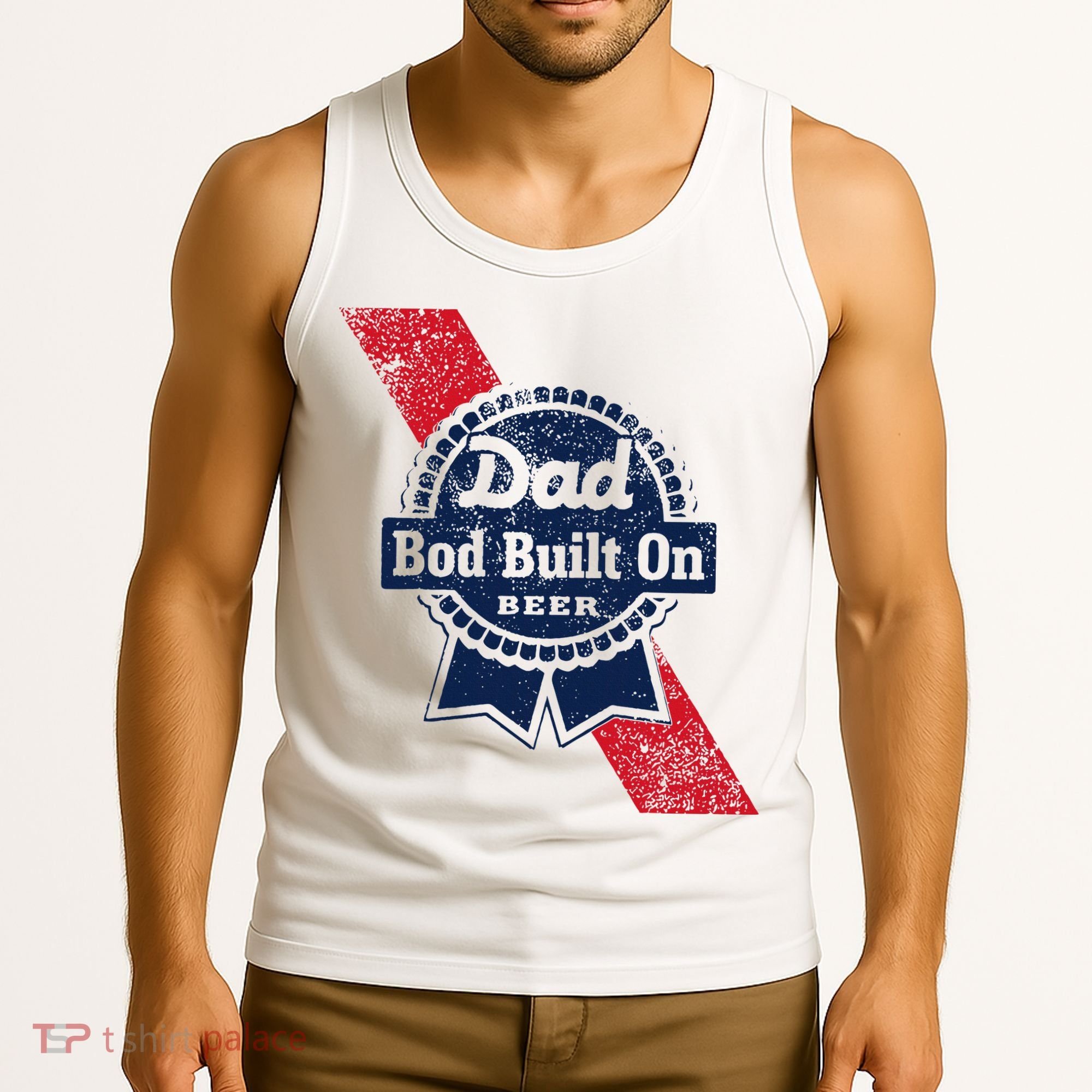 Dad Bod Built On Beer Funny Beer Tank Top