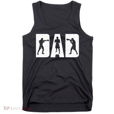Dad Boxer Boxing Boxing Gloves Boxing Boxing Fan Boxer Tank Top
