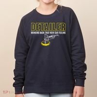 Detailer Bringing Back That New Car Feeling Auto Detailing Women's Sweatshirt thumb 0