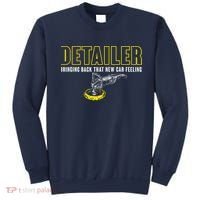 Detailer Bringing Back That New Car Feeling Auto Detailing Sweatshirt thumb 0