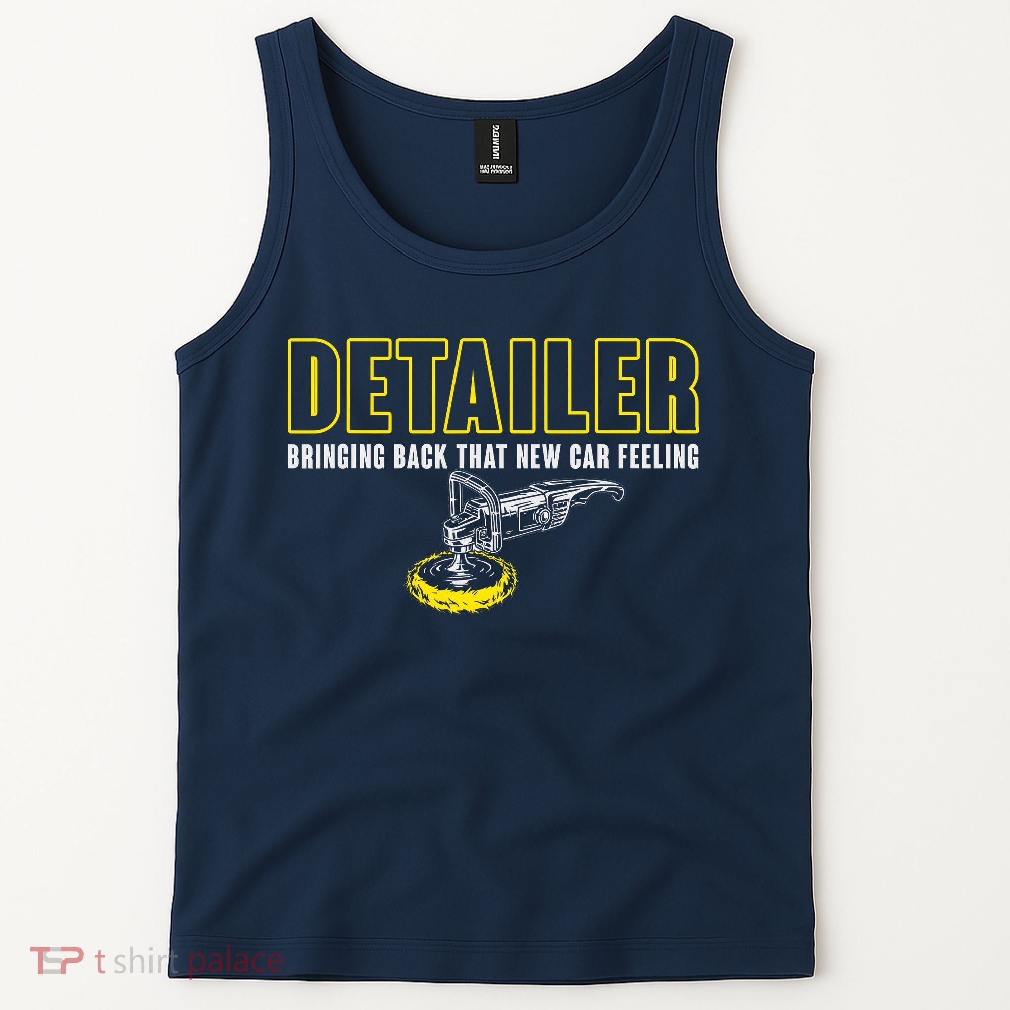 Detailer Bringing Back That New Car Feeling Auto Detailing Tank Top