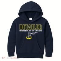 Detailer Bringing Back That New Car Feeling Auto Detailing Kids Hoodie thumb 0