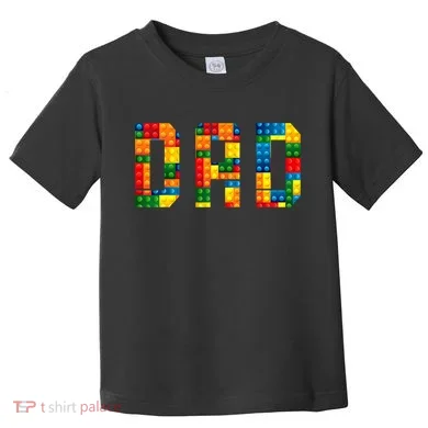 Dad Brick Builder Funny Blocks Master Builder Toddler T-Shirt