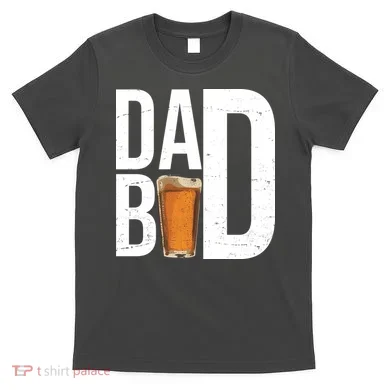 Dad Bod Beer T-Shirt