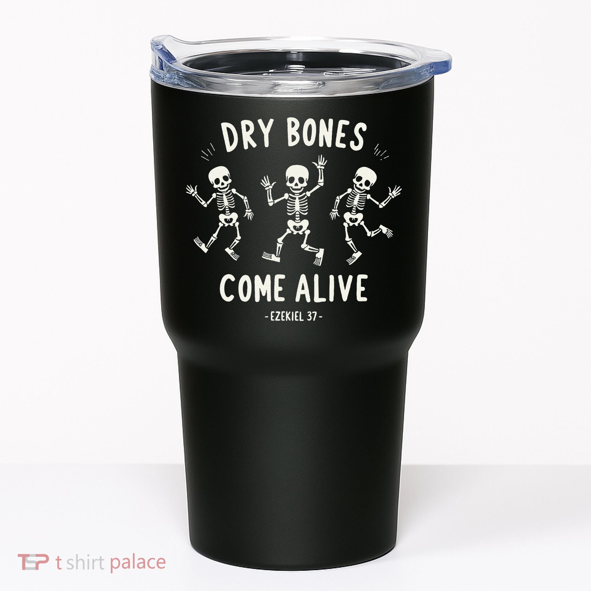 Dry Bones Come Alive Funny Skeleton Dancing Meme Gift Tumbler