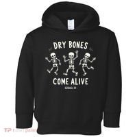 Dry Bones Come Alive Funny Skeleton Dancing Meme Gift Toddler Hoodie thumb 0