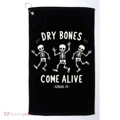 Dry Bones Come Alive Funny Skeleton Dancing Meme Gift Golf Towel