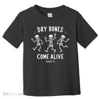 Dry Bones Come Alive Funny Skeleton Dancing Meme Gift Toddler T-Shirt thumb 0