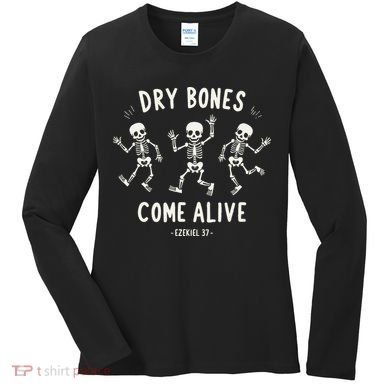 Dry Bones Come Alive Funny Skeleton Dancing Meme Gift Women's Long Sleeve Shirt