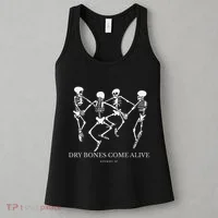 Dry Bones Come Alive Funny Skeleton Dancing Gift Women's Tank Top thumb 3
