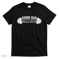 Down Bad Crying At The Gym T-Shirt thumb 0
