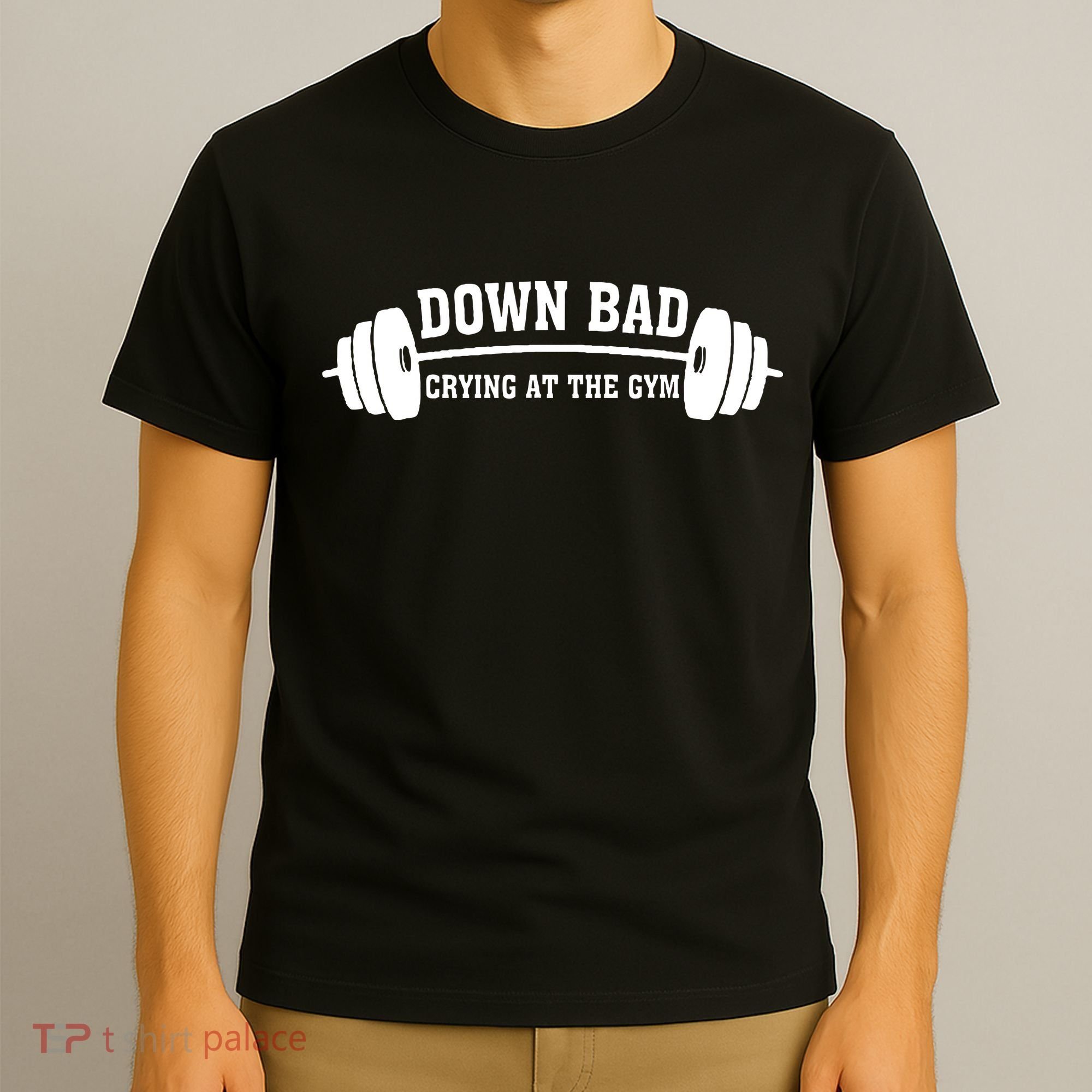 Down Bad Crying At The Gym T-Shirt