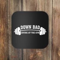 Down Bad Crying At The Gym Coaster thumb 0