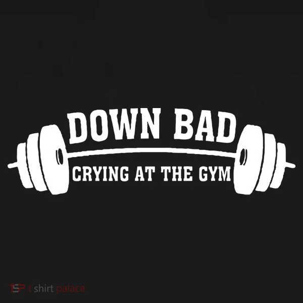 Down Bad Crying At The Gym Women's Hoodie