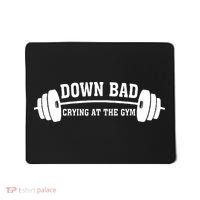 Down Bad Crying At The Gym Mousepad thumb 0