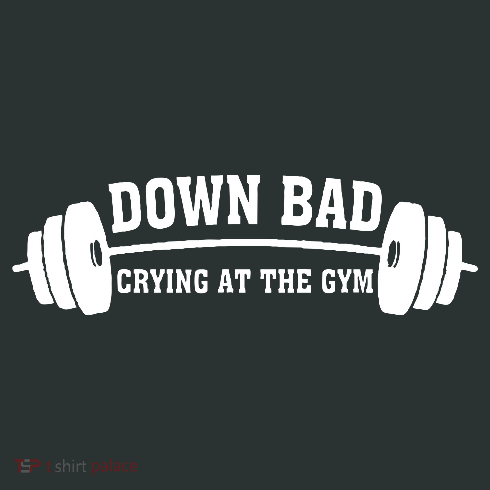 Down Bad Crying At The Gym Infant Baby Jersey Bodysuit