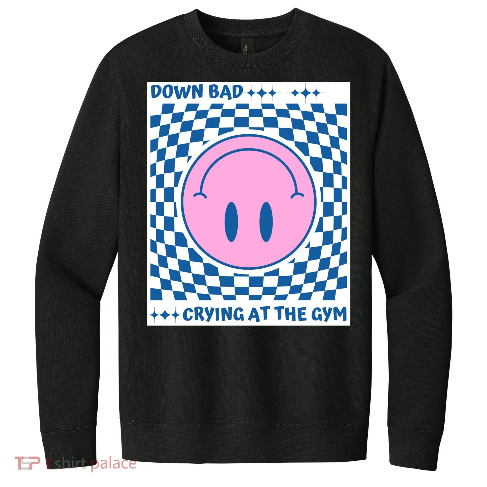 Down Bad Crying At The Gym Gift V.I.T. Fleece Crew Sweatshirt