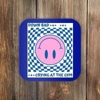 Down Bad Crying At The Gym Gift Coaster thumb 0