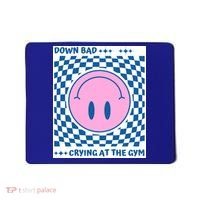 Down Bad Crying At The Gym Gift Mousepad thumb 0