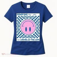 Down Bad Crying At The Gym Gift Women's T-Shirt thumb 0