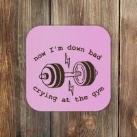 Down Bad Crying At The Gym Coaster thumb 0