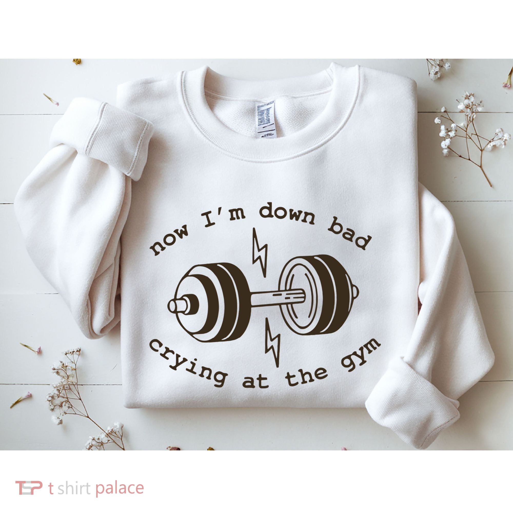 Down Bad Crying At The Gym Sweatshirt