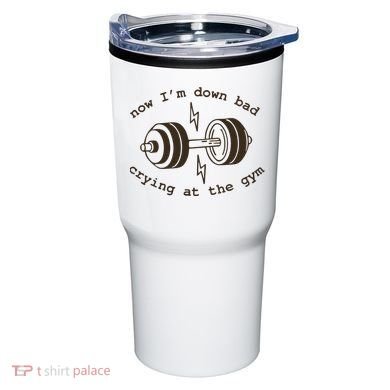 Down Bad Crying At The Gym Tumbler