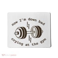 Down Bad Crying At The Gym Mousepad thumb 0
