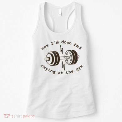 Down Bad Crying At The Gym Women's Tank Top