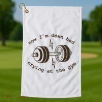 Down Bad Crying At The Gym Golf Towel thumb 1