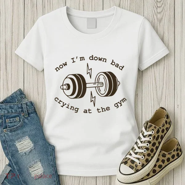 Down Bad Crying At The Gym Women's T-Shirt
